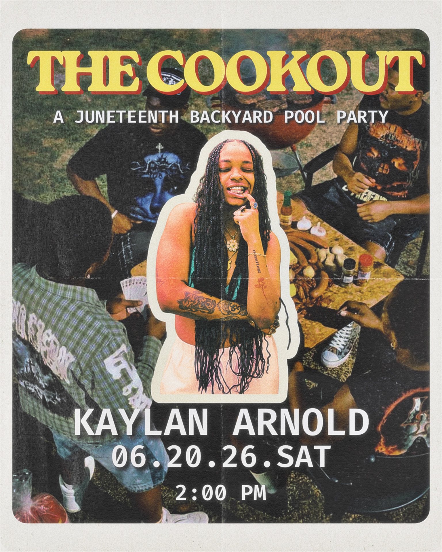 The Cookout artist flyer for Kaylan Arnold: a cut-out portrait over the event photo with the date 06.20.26